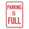 Signmission Parking Is Full Heavy-Gauge Aluminum Sign, 12" x 18", A-1218-22701 A-1218-22701 - alternate 1